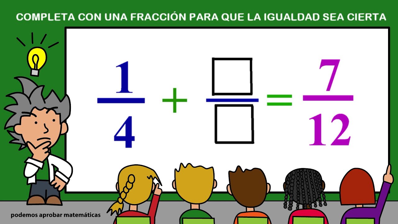 COMPLETAR CON FRACCIONES PARA QUE LAS IGUALDADES SEAN CIERTAS - thptnganamst.edu.vn