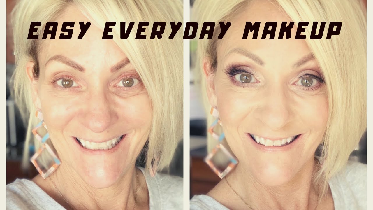 Everyday Natural Makeup (Over 50) YouTube