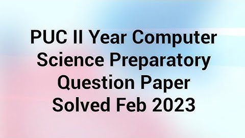 PUC II Year Preparatory Question Paper Solved Feb 2023