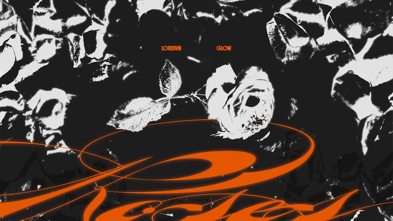 Watch Loredvn, Glow - Roses | Visual on YouTube Watch Loredvn, Glow - Roses | Visual on YouTube