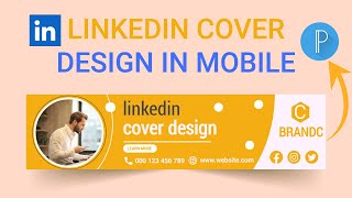 LinkedIn cover design on mobile pixellab tutorial