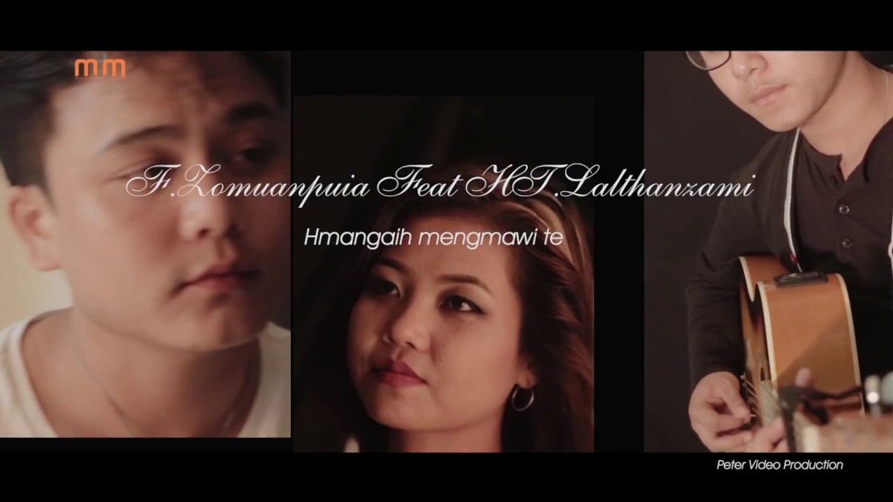 F ZOMUANPUIA FT HT LALTHANZAMI   HMANGAIH MENGMAWITE OFFICIAL