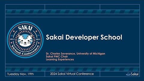 SVC24 Sakai Developer School