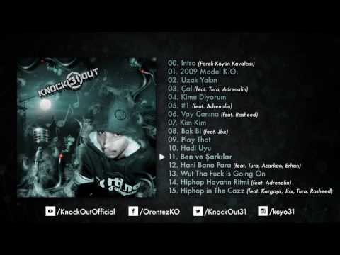 Knock Out Ben Ve Şarkılar Official Audio Keyo31