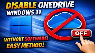 Disable OneDrive in Windows 11 Without Software (2026)