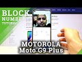 How to Block Number in MOTOROLA Moto G9 Plus – Block Calls & Texts