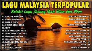 Lagu Malaysia Lama Populer πΆ Malaysia Full Album π Temui Lagu Slow Rock Malaysia 90an Menyentuh Hati