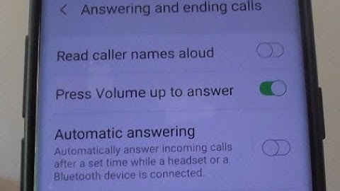 Samsung Galaxy S9: How to Enable / Disable Press Volume Up to Answer Call