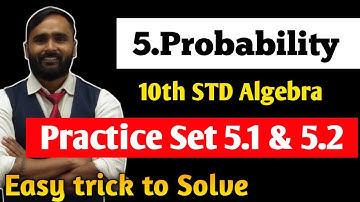 10th STD ALGEBRA | 5.PROBABILITY | Practice Set 5.1 & 5.2 | PRADEEP GIRI SIR