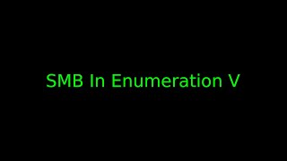 eJPTv2 - SMB In Enumeration V