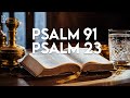 Discover the Power of Psalm 23 & Psalm 91 for Divine Protection ✨
