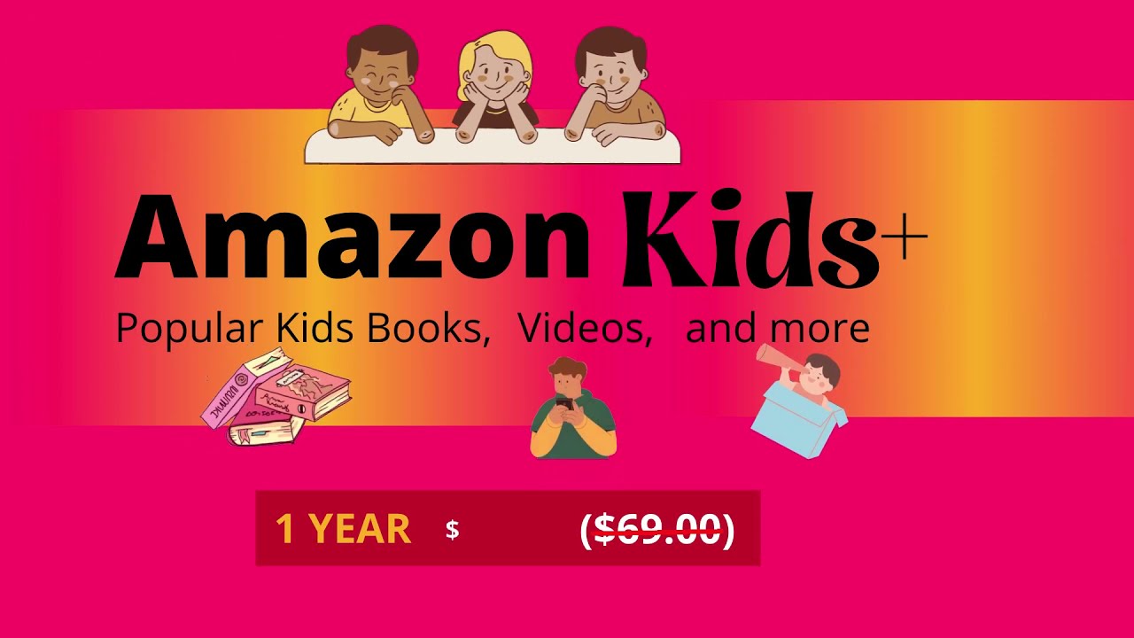 Amazon Kids Plus subscription for parents YouTube