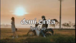 Demi cinta - Kerispatih (speed up reverb) @heartbeat