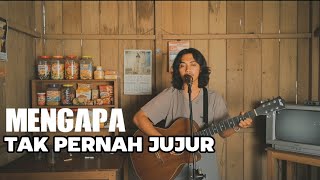 Mengapa Tak Pernah Jujur  Pance Pondaag cover