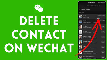 How to Delete Contact on WeChat 2024?
