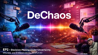 S1EP02 - Decision-Making Under Uncertainty.
