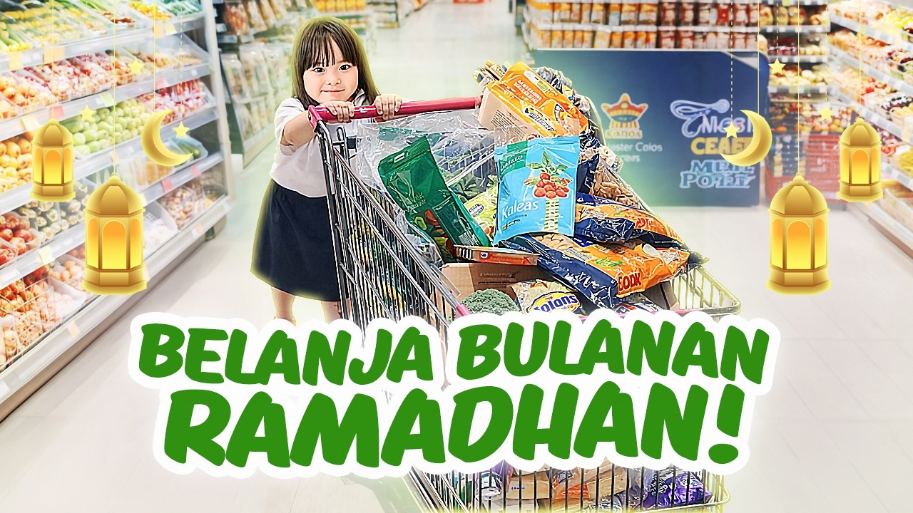 YUKA-CHAN BELANJA BULANAN EDISI RAMADHAN! | vlog