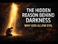 چرا خدا اجازه می دهد شر وجود داشته باشد دلیل پنهان تاریکی چرا خدا اجازه می دهد شر وجود داشته باشد دلیل پنهان تاریکی