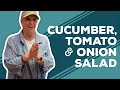 Quarantine Cooking - Aunt Peggy's Cucumber, Tomato, and Onion Salad