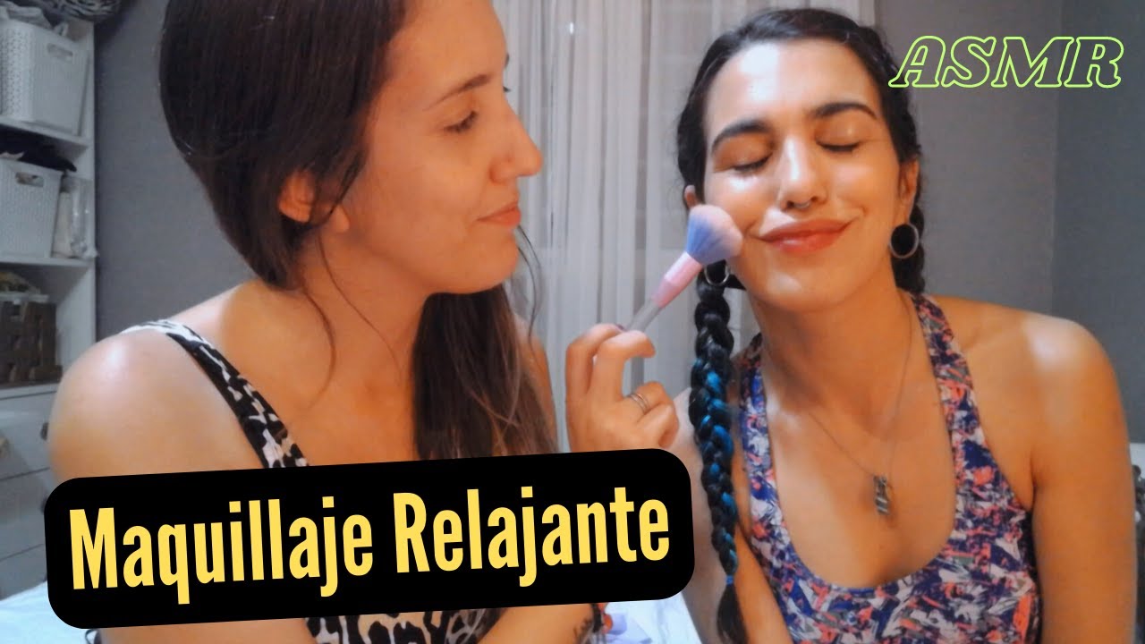 ASMR en español - Maquillaje Relajante y masaje de Cuello a mi BFF - Soft spoken