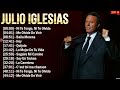 Julio Iglesias Best Songs 2024 full playlist - Sus Mejores Éxitos 2024