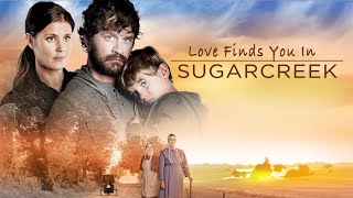 Love Finds You In Sugarcreek (2014) | Full Movie | Tom Everett | Sarah Lancaster | Kelly McGillis