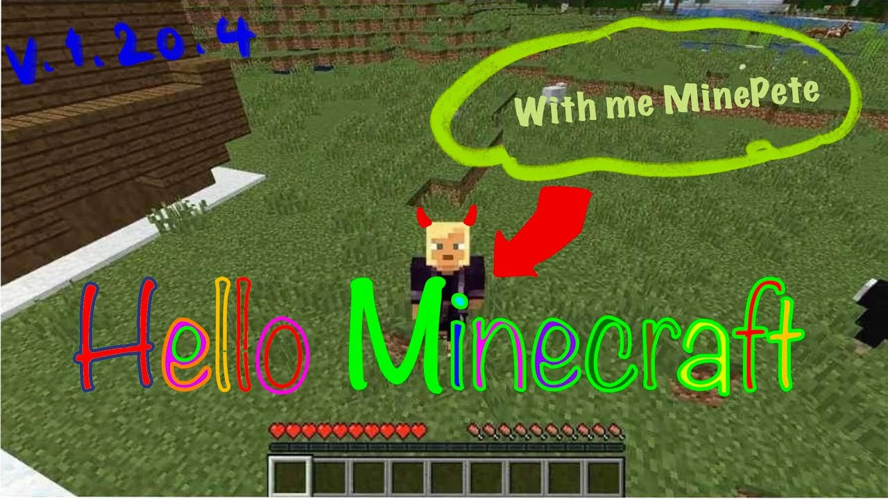 Hello Minecraft with me MinePete(my first video) YouTube