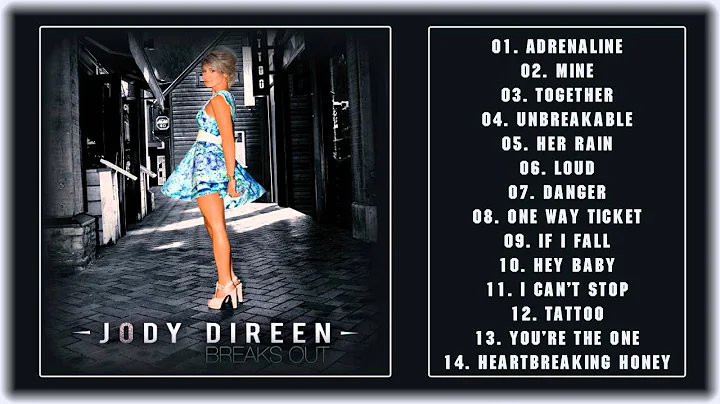 Jody Direen - Breaks Out || Best Songs Of JD(delux...
