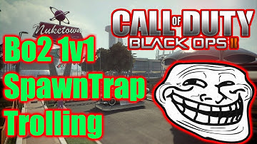1v1 SpawnTrap Trolling On Bo2