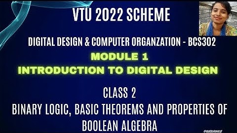 Class 2 | INTRODUCTION TO LOGIC DESIGN|| Module 1 ||DDCO ||BCS302 ||3rd Sem |2022 Syllabus || VTU