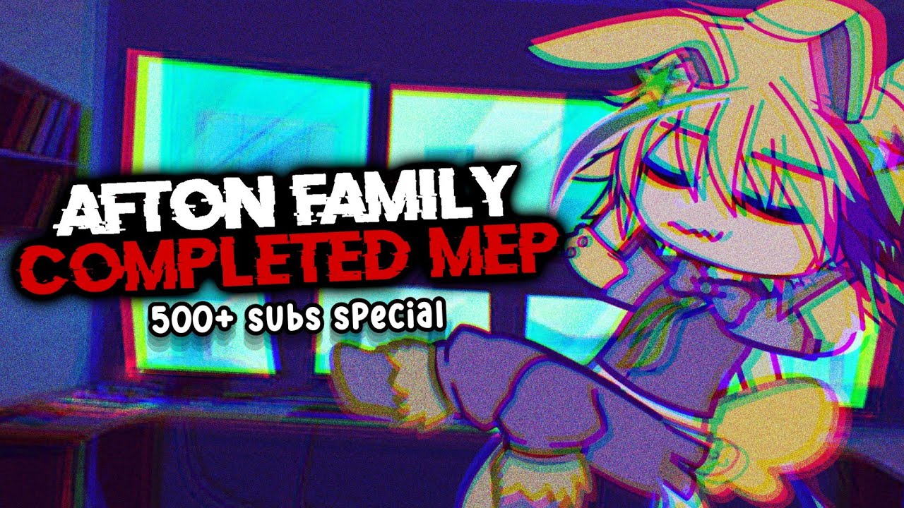 📌Afton Family Remix - 📎COMPLETED MEP!🩹 || A FNaF MEP ✨🌂