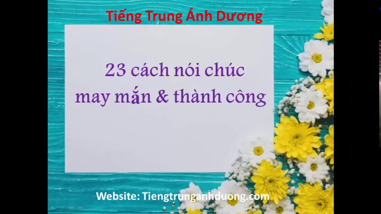 Học tiếng Trung online-Cách chúc may mắn thành công... - youtube