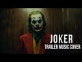 Joker (2019) Trailer Orchestral Cover 🎶