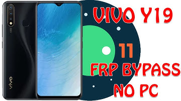 Vivo 1915 Y19 Android 11 Google Account Bypass No PC Easy