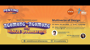 Ngomong-Ngomong Ning BINUS @Semarang  "Multiverse of Design"
