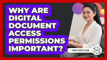 Why Are Digital Document Access Permissions Important?