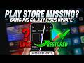 Can’t Find Google Play Store on Samsung Galaxy? Fix This 2026