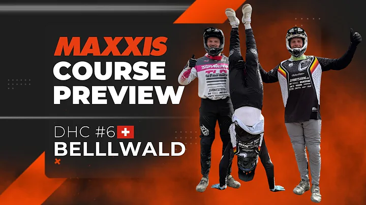 Maxxis Course Preview - iXS DHC #6 Bellwald🇨🇭2025