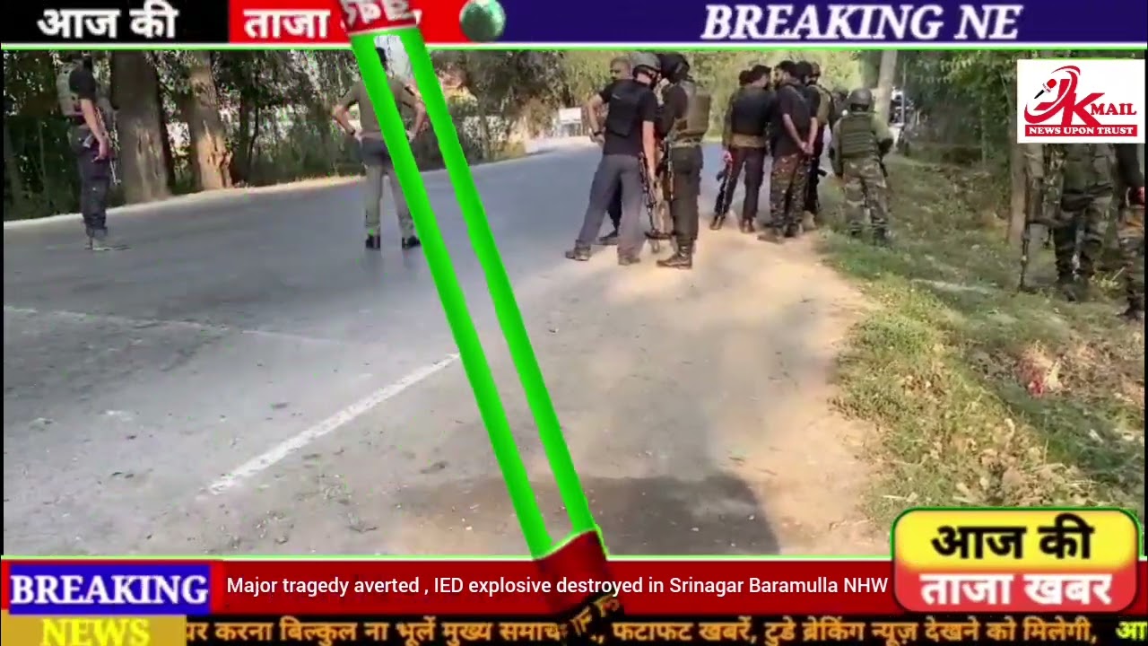 Major tragedy averted , IED explosive destroyed in Srinagar Baramulla national highway