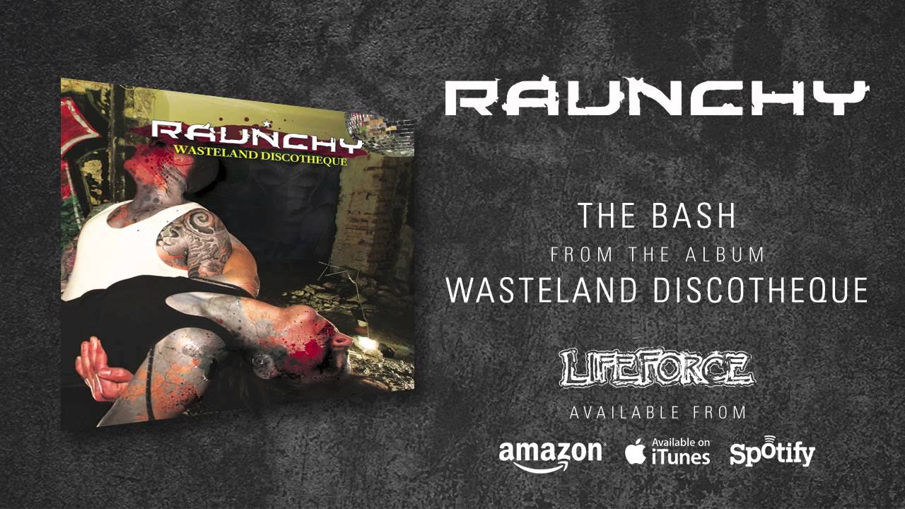 nabe190様用】RAUNCHY / Wasteland Discotheq Raunchy Discography