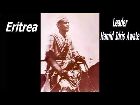 Eritrean History Part 1 to honor Leader Hamid  Idris  