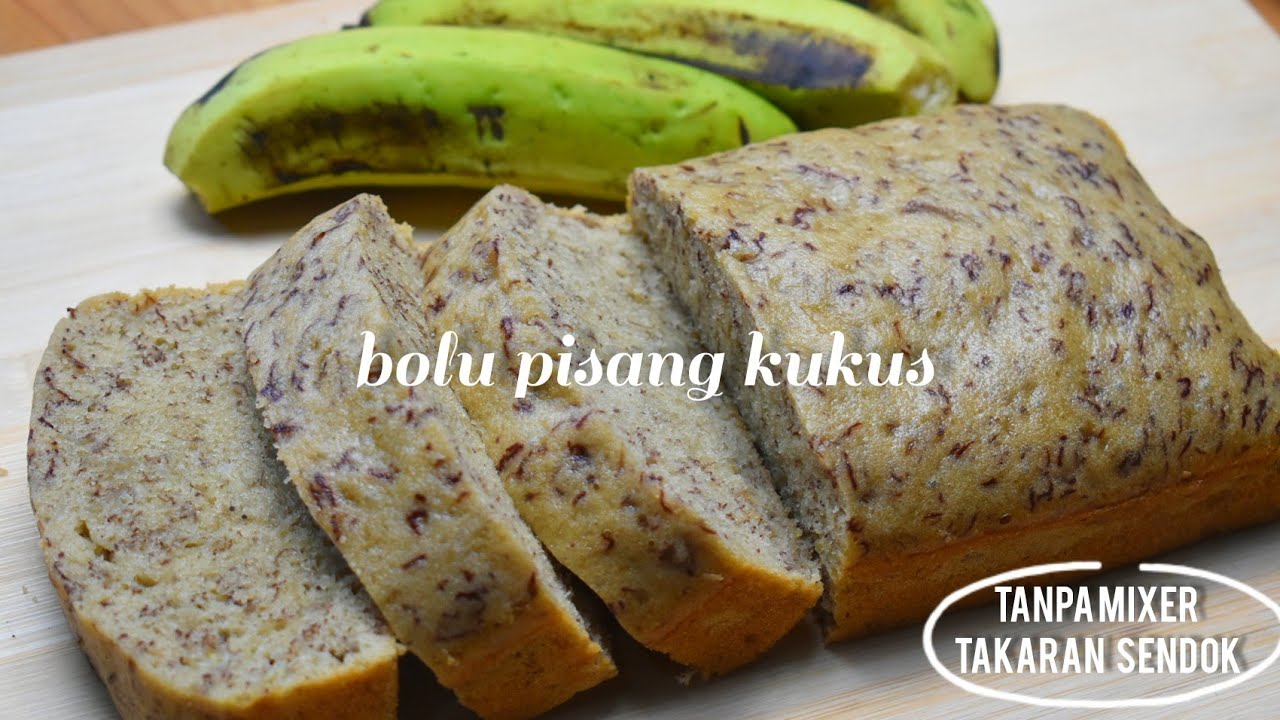 BOLU PISANG KUKUS TANPA MIXER - YouTube