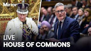 LIVE: MPs discuss the King's Speech in the House of Commons