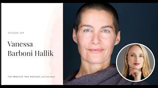 Episode 249: Vanessa Barboni Hallik