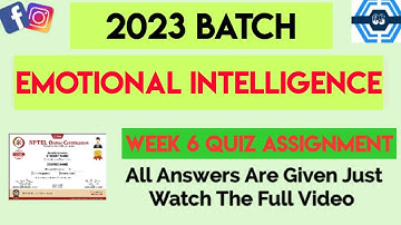 Emotional Intelligence Week 6 Quiz Answer Solution 2023 | NPTEL | SWAYAM