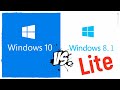 Comparatie Windows 10 vs Windows 8.1 Lite !!!