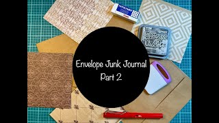 Envelope Junk Journal Part 2 Easy Envelope Junk Journal Part 2