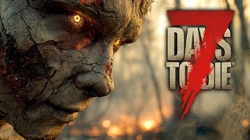 INTO THE FLAMES, FOR OUR FIRST BADGE! – 7 Days to Die V2.0 (EP 3)