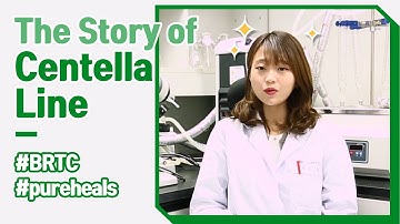 [BRTC/Pureheals] "Interview" 화장품 연구원이 알려주는 센텔라 성분 이야기 /  The Story of Centella Line
