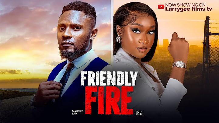 FRIENDLY FIRE - Maurice Sam, Faith Duke 2025 latest nigerian full movies